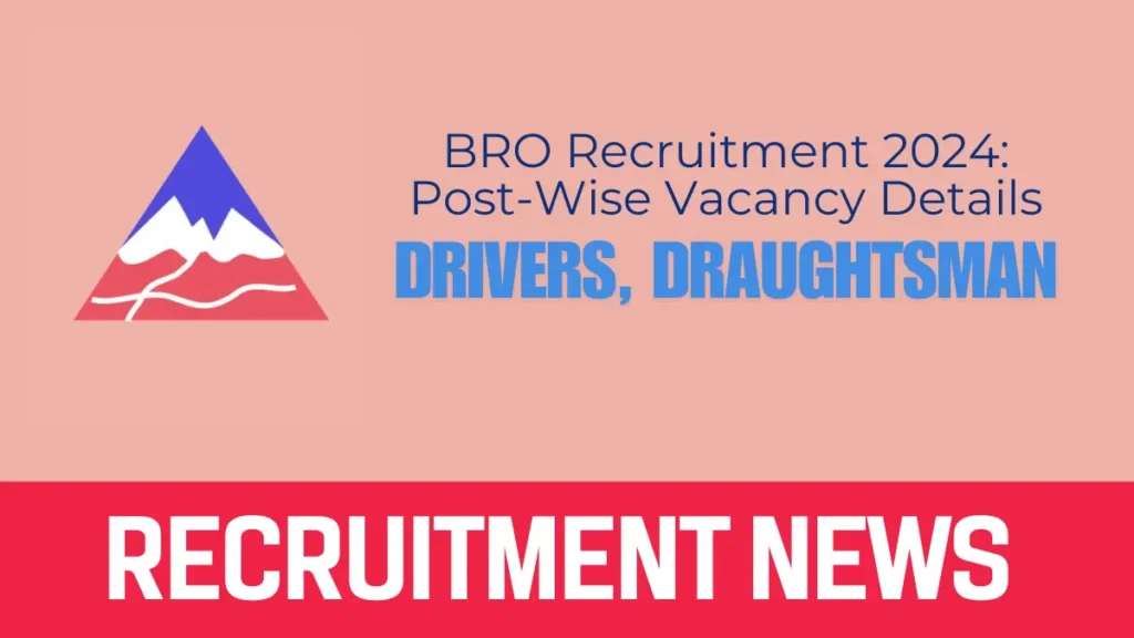 BRO Recruitment 2024