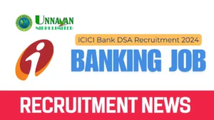 ICICI Bank DSA Recruitment 2024: Apply Now for Back Office & KYC Roles 2 ICICI Bank DSA Recruitment