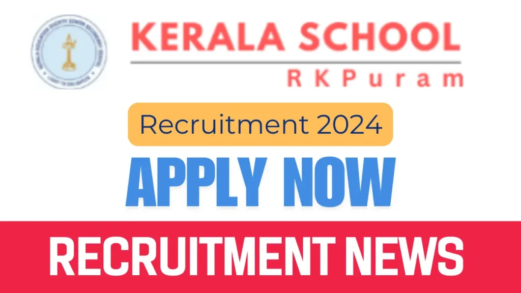 Kerala Education Society Senior Secondary School Recruitment 2024