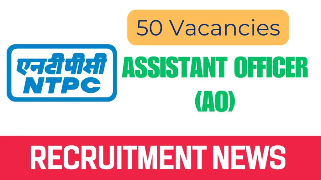 National Thermal Power Corporation (NTPC) Recruitment 2024